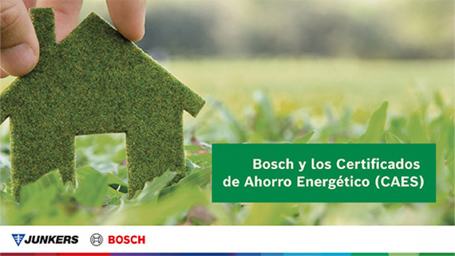 NP Bosch Home Comfort impulsa la eficiencia energética promoviendo la tramitación de los CAES